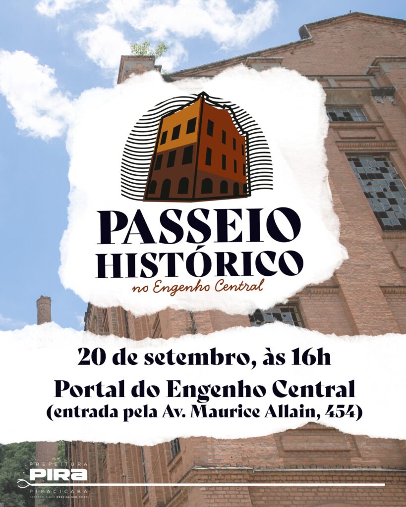 Passeio Histórico - Engenho Central